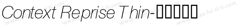 Context Reprise Thin字体转换